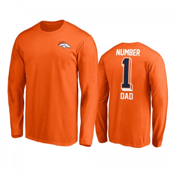 Denver Broncos Orange Long Sleeve #1 Dad T-Shirt