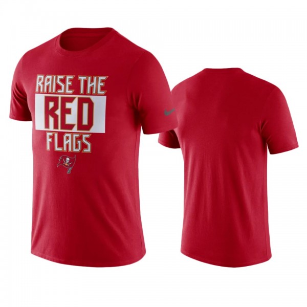 Men Tampa Bay Buccaneers Red Raise The Red Flags NFL Collection T-Shirt
