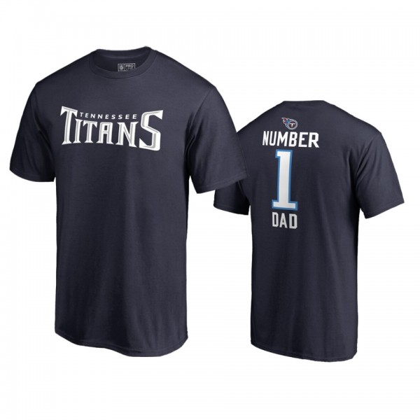 Tennessee Titans Navy 2019 Father's Day #1 Dad T-S...